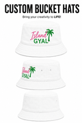 Island Gyal Bucket Hat | Personalized Hat