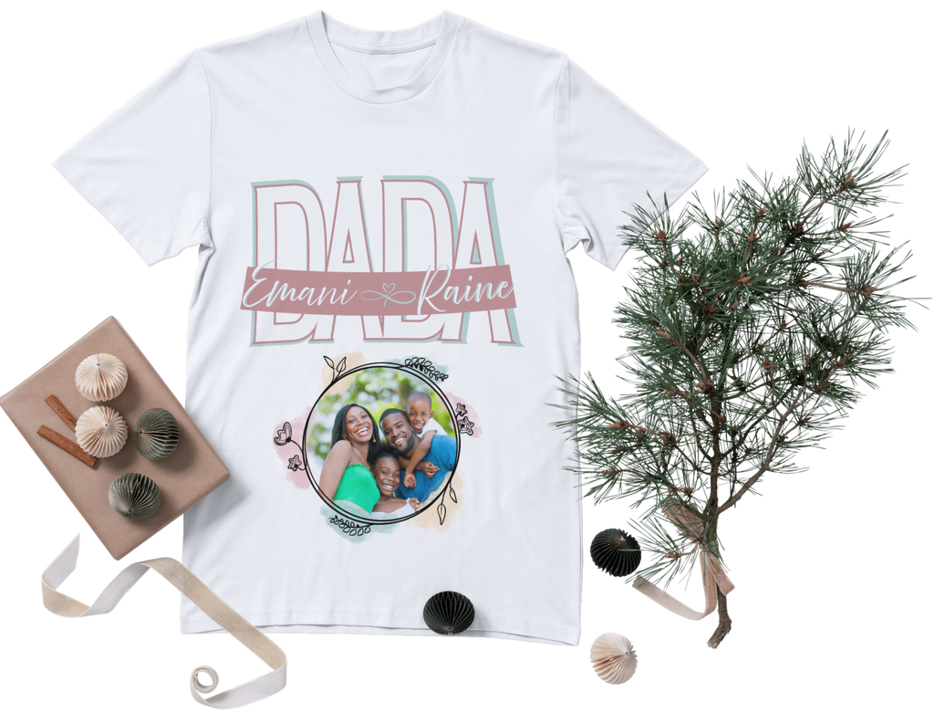 Custom Dada Tshirt