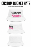 Southside Forever Bucket Hat | Personalized Hat