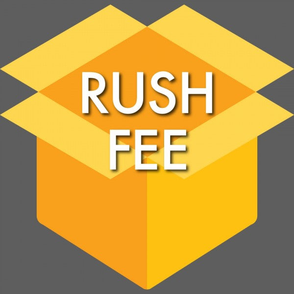 $75 Rush Fee