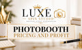 Luxe Spin Studio Photobooth Pricing and Profit
