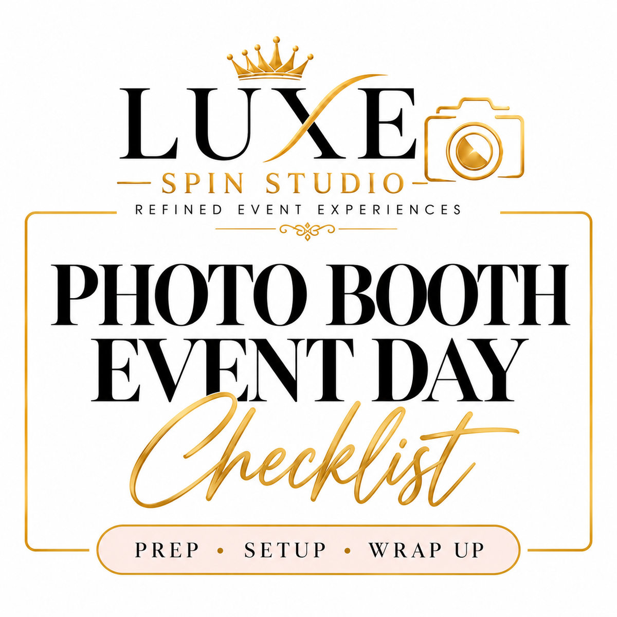 Luxe Spin Studio Photo Booth Event Day Checklist digital download cover in black and gold